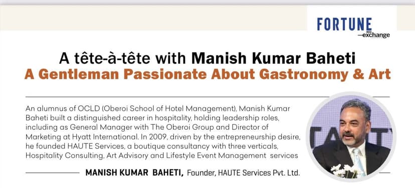 A Gentleman Passionate About Gastronomy & Art - Fortune Exchange Magazine March 2024, Haute Services media coverage