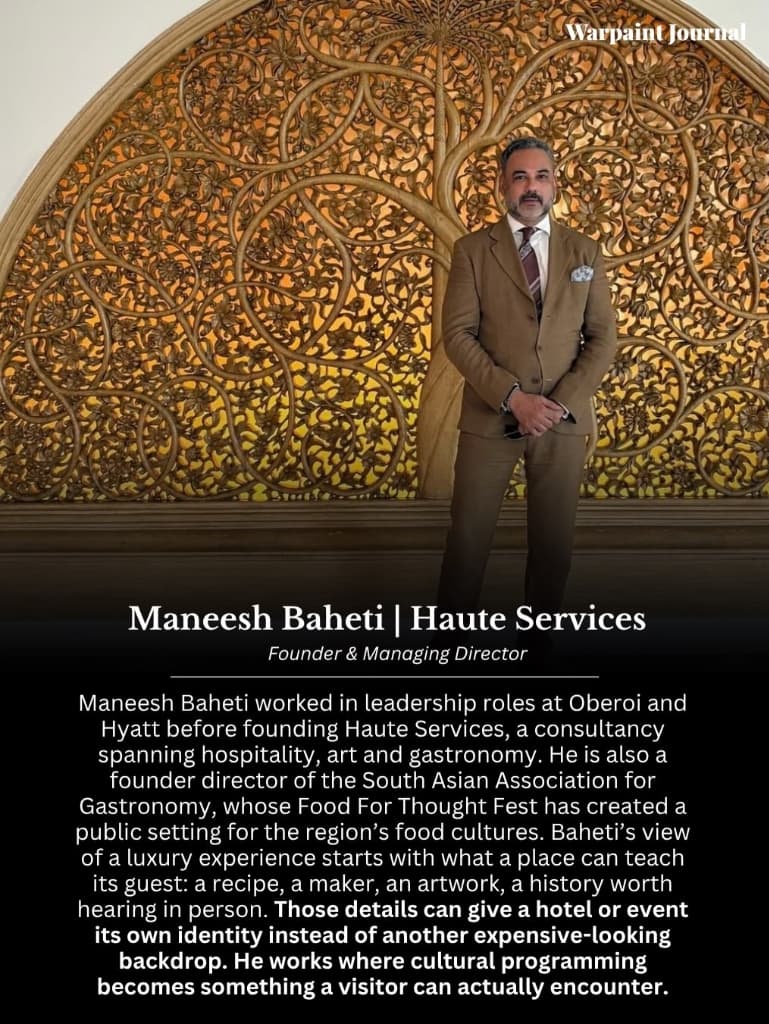 Shaping India's Luxury Landscape: Maneesh Baheti Featured - Warpaint Journal September 29, 2026, Haute Services media coverage